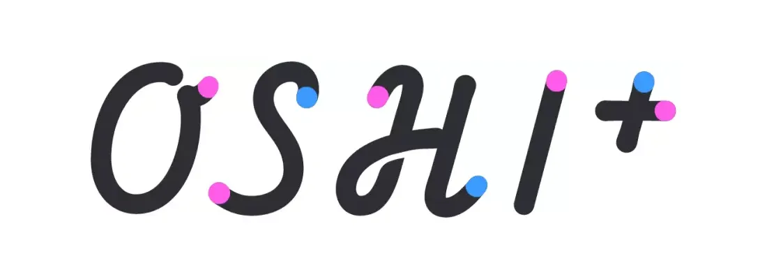 OSHI+